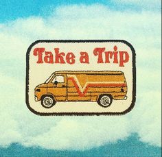 there is a patch that says take a trip on the back of a van in the sky