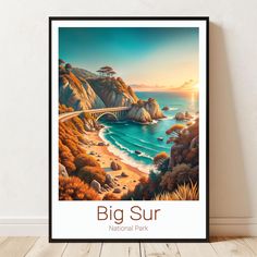 the big sur national park poster is displayed on a wall