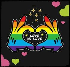 two hands making a heart with the words love is love written on it in rainbow colors