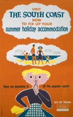 an orange and white poster advertising the south coast to fix your summer holiday accomondation