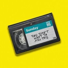 an old cassette with the words you don't want to miss this written on it