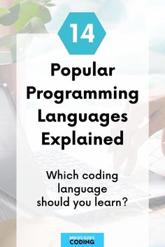 a person typing on a laptop with the words popular programming languages explaining which language should you learn?