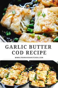 garlic butter and green onions in a skillet with text overlay that reads garlic butter cold recipe