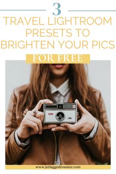 WOMAN WITH A CAMERA. TEXT SAYS 3 TRAVEL LIGHTROOM PRESETS TO BRIGHTEN YOUR PICS FOR FREE. Presets For Lightroom Free Download, Lightroom Free Presets, Free Presets For Lightroom, Presets For Lightroom Free, Presets Download, Mobile Photo Editing