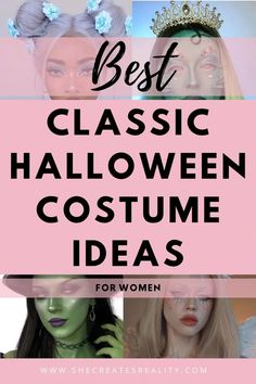 the best classic halloween costume ideas for women with text overlay that reads, best classic halloween costume ideas for women