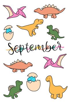 an image of a calendar with different types of dinosaurs on it and the words, september