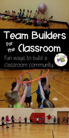 a group of children playing with a hoop on a gym floor in front of a sign that says team builder for the classroom