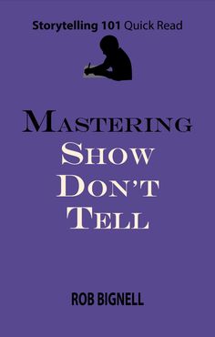 a purple book cover with the words, mastering show don't tell on it