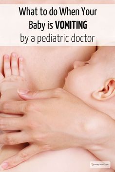 a woman holding a baby in her arms with the words, what to do when your baby is volting by a pediatric doctor