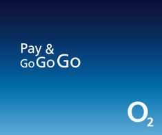 the words pay & go go are written in white on a blue background with an o2 symbol