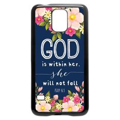 a phone case with flowers and the words god is within her she will not fall