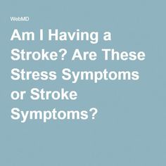 Is your head throbbing, your heart racing, and you worry you could be having a stroke? Chances are, you’re not. Read WebMD Yoga Information, Tracker Free, Working Mom Tips, Healthy Advice, Brain Food, Skin Care Remedies