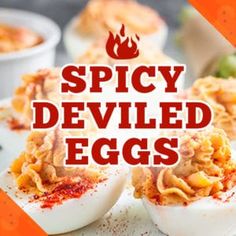 deviled eggs with spicy deviled eggs in them on a white plate and the words spicy deviled eggs