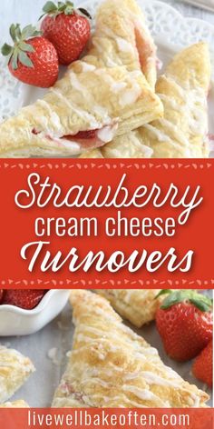 strawberry turnovers with strawberries on top and in the background