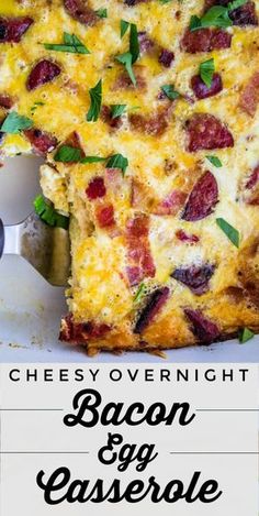 a cheesy overnight bacon egg casserole is shown with the title above it