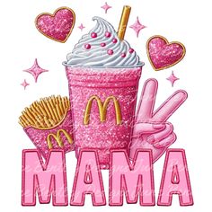 a machine embroidery design with the words mama and a cup of ice cream in pink