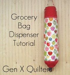 a bag with hearts on it hanging from the wall next to a wooden background and text that reads grocery bag dispenser