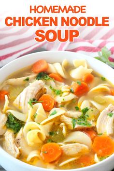 homemade chicken noodle soup in a white bowl