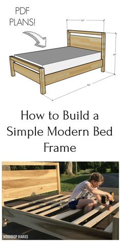 a bed frame is shown with the instructions for how to build a simple modern bed frame