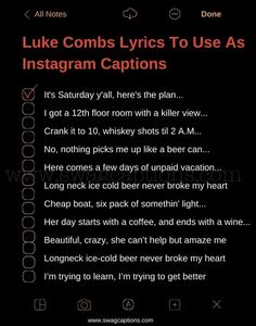 the instructions for luke combs lyrics to use as instagram captions on an iphone