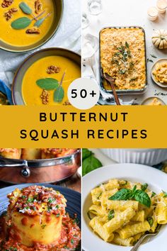 the top 50 butternut squash recipes are featured in this collage with text overlay