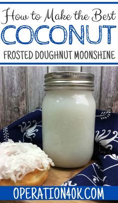 a mason jar filled with coconut frosting next to a donut