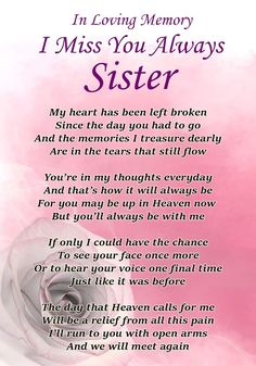 a poem that reads i miss you always sister