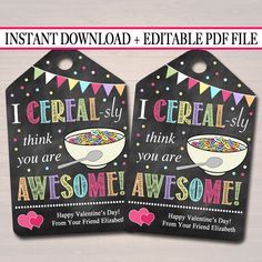 two tags with the words i cereal say you are awesome and an image of a bowl of cereal