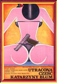 1977 Polish poster for THE LOST HONOUR OF KATHARINA BLUM (Volker Schlöndorff & Margarethe von Trotta, West Germany, 1975) Polish Movie Posters, Polish Films, German Movies, Polish Posters, Polish Poster, Film Poster Design, Film Posters Vintage, Modern Poster, Film Posters