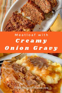 meatloaf with creamy onion gravy on a plate