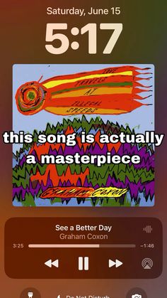 an iphone screen with the words, this song is actually a masterpiece