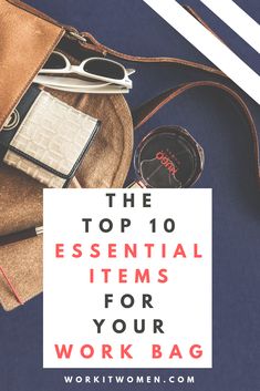 How To Organize Work Bag, Whats In My Office Bag, Work Bag Packing List, Office Bag Organization, Work Travel Must Haves