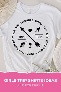 the girls trip shirt is on display next to some hats and straw hat with text that reads