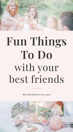 Here are 33 fun bucket list ideas for best friends! This unique list includes crazy bucket list and summer adventures for women in 20s, cheap and easy yearly bucket list ideas for the new year, simple and meaningful life bucket list ideas with friends, and realistic things to do with your friends group whether it's January, February, spring, or winter.