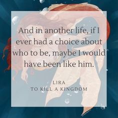 the little mermaid quote with an image of ariel from the little mermaid movie, and in another life, i'll ever had a choice about who to be maybe maybe i would have been like him