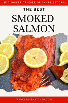 the best smoked salmon recipe with lemons and garlic on it is an easy dinner idea