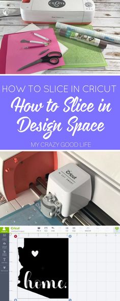 how to slice in cricut and how to use the design space for your project