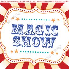 the word magic show in blue and red with stars around it on an orange and white background