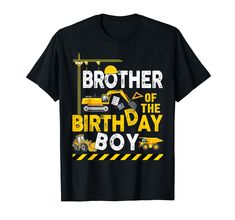 PRICES MAY VARY. Brother Of The Birthday Boy - This cool construction vehicle design is perfect for bros of a young brother who is celebrating his birthday. This construction worker design is great for a matching family birthday party theme. This laborer graphic with an excavator, tractor and concrete mixer is for anyone who is preparing for a b-day party. A kid who loves construction sites and vehicles will love it. For a birthday boy who wants to celebrate a construction vehicle bday party. Li Excavator Party, Dig Gifts, Family Birthday Party, Birthday Party Design, Construction Party, Construction Birthday, Construction Worker, Birthday Gifts For Boys, Boyfriend T Shirt