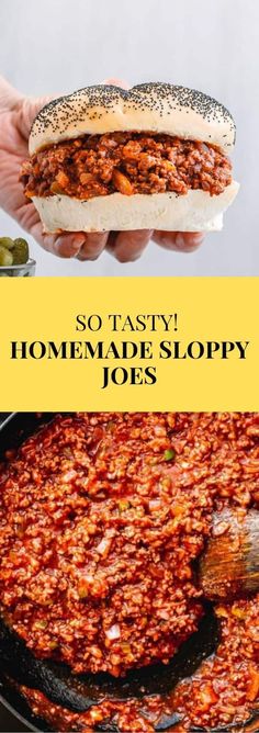 a person holding a sandwich in their hand with the words so tasty homemade sloppy joes