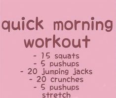 a pink poster with the words quick morning workout