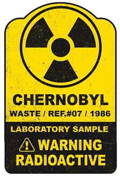 a yellow and black warning sign with the words chernobby waste / ref07 / 198 laboratory sample warning radioactive