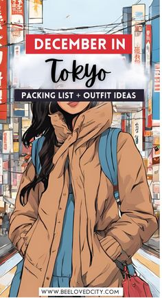 a woman standing in front of a store with the words, december tokyo packing list and outfit ideas