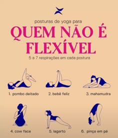 a woman doing yoga poses with the words quem nao e flexivel