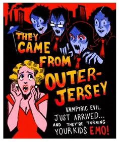 an advertisement for the horror movie, they came from outer - jersey