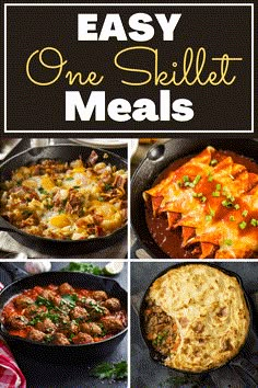 easy one - skillet meals that are perfect for busy nights