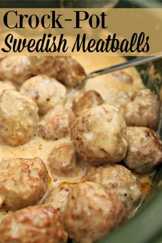 crock - pot swedish meatballs with cheese sauce in a green casserole dish