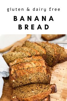 gluten and dairy free banana bread on a cutting board with text overlay