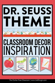 the classroom decor inspired poster for dr seuss's theme is shown in black and red