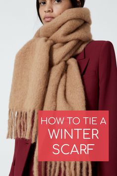 Wrapping A Scarf Around Neck, How To Wear Scarfs In Fall, Winter Scarf Styles Women, How To Tie A Shawl Scarf, Ways To Tie Scarf, Scarfs Winter